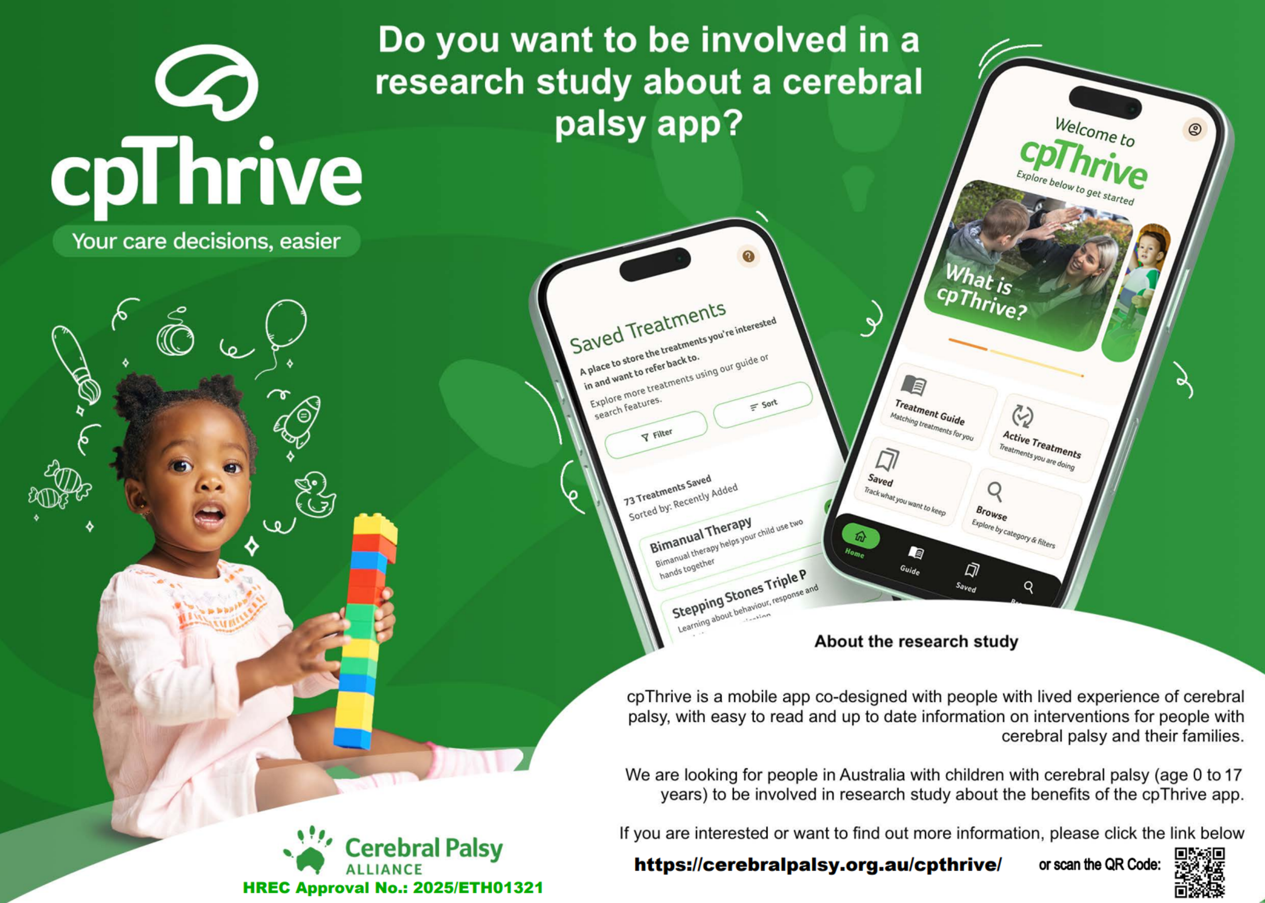 Research study flyer inviting participation in a study about cpThrive, a mobile app for people with cerebral palsy and their families. The flyer includes screenshots demonstrating app features such as browsing, filtering, and saving treatments, with examples including Bimanual Therapy and Stepping Stones Triple P. The app is described as co-designed with people with lived experience of cerebral palsy and provides easy-to-read, up-to-date information about treatments. The study is recruiting families in Australia with children aged 0 to 17 years with cerebral palsy to evaluate the app. The flyer also includes a QR code and web link to participate, Cerebral Palsy Alliance branding, and an ethics approval number.